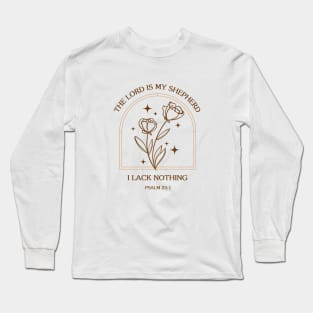 The Lord Is My Shepard - Psalm 23:1 Bible Verse Design Long Sleeve T-Shirt